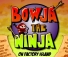 Bowja The Ninja